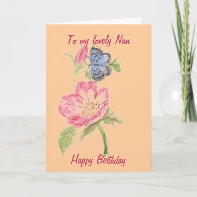 Card for Nan. Pretty butterfly on pink flower (Front)