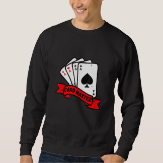 Card Master Playing Cards Poker Rummy Blackjack Pl Sweatshirt