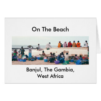 Card, "On The Beach, Banjul, Gambia, West Africa" Cards