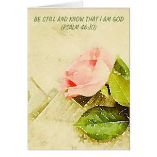 Card Pink Rose Psalm 46:10 Be Still And Know