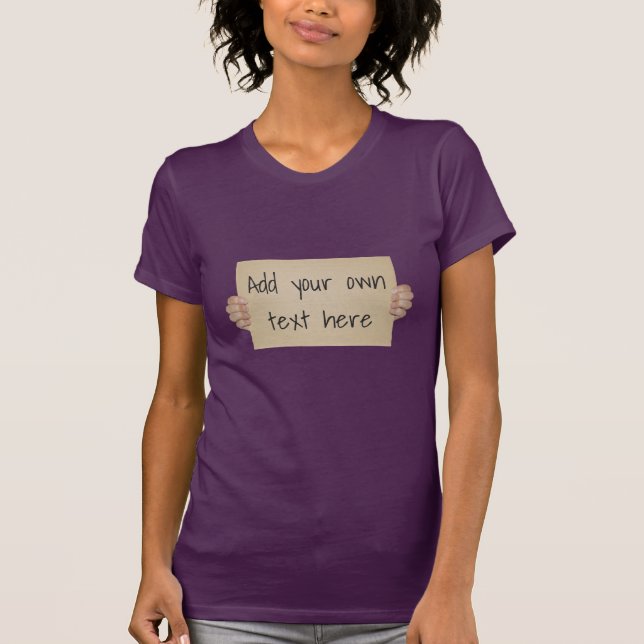 Cardboard Protest Sign Template T-Shirt (Front)
