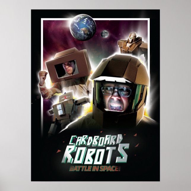 Cardboard Robots Battle in Space Poster (Front)
