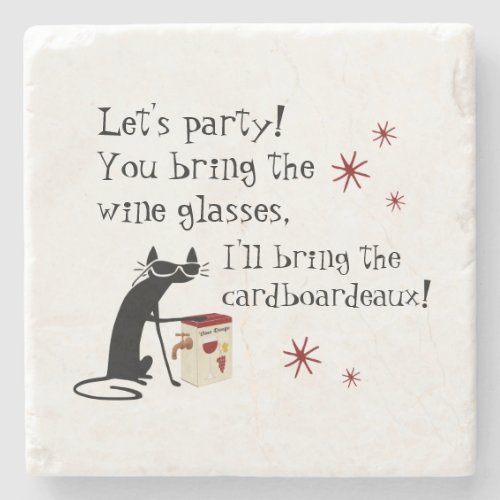 Cardboardeaux for Box Wine Funny Quote Cat Stone Coaster