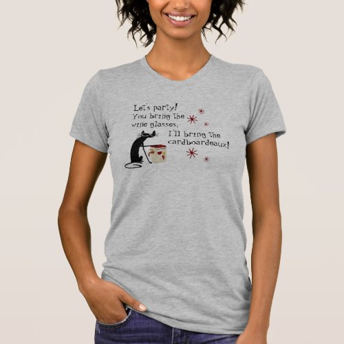 Cardboardeaux for Box Wine Funny Quote Cat T_Shirt