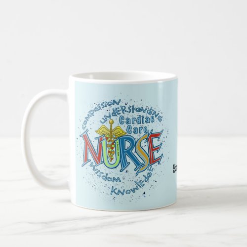 Cardiac Care Nurse Motto custom name mug