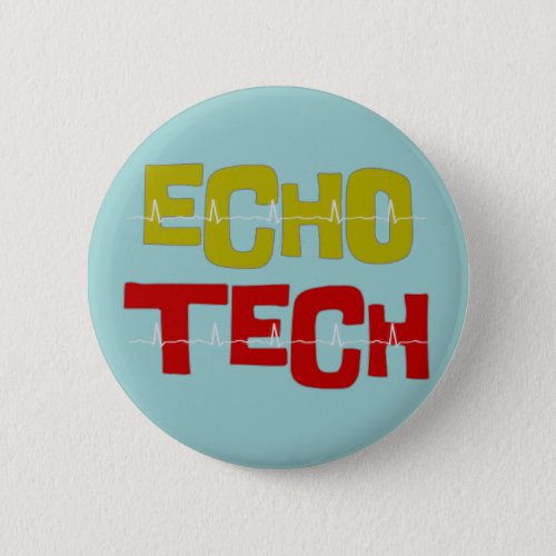 Cardiac Echo Tech gifts Button