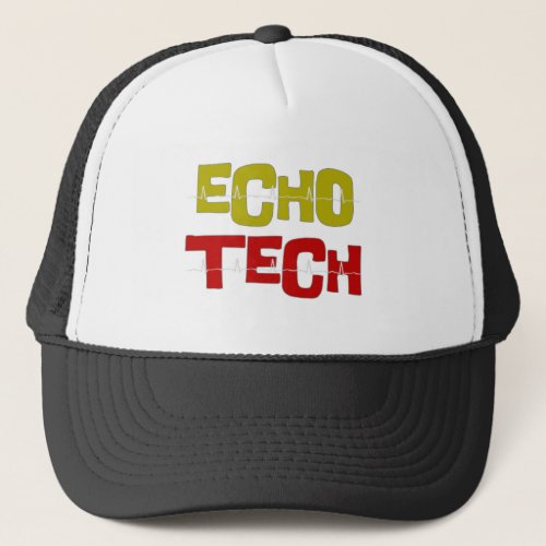Cardiac Echo Tech gifts Trucker Hat