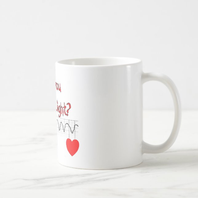 Cardiac/ ER Nurse Hilarious sayings Coffee Mug (Right)