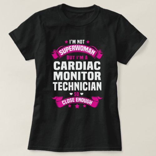 Cardiac Monitor Technician T_Shirt