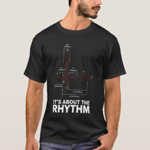 Cardiac Nurse It's About The Rhytm Heartbeat Cardi T-Shirt