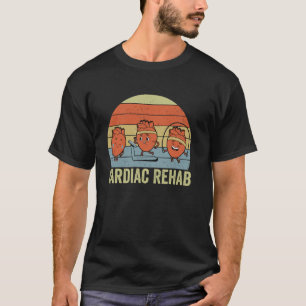 Cardiac Rehab Physical Therapist Nurse Rehab Team T-Shirt