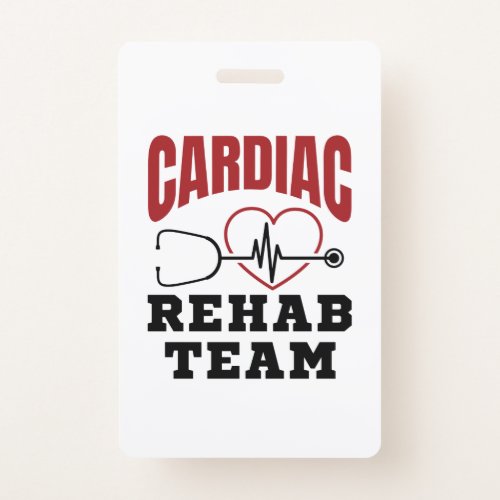 Cardiac Rehab Team Cardiologist Nurse Badge