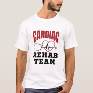 Cardiac Rehab Team Cardiologist Nurse T-Shirt