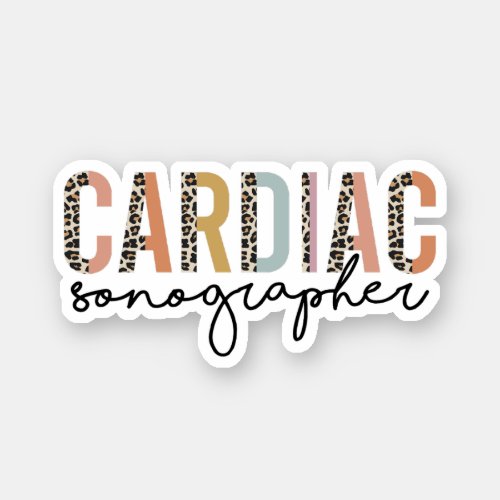 Cardiac Sonographer Cardiac Sonography Gift Sticker