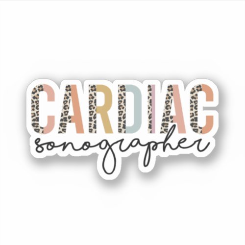 Cardiac Sonographer Cardiac Sonography Gift Sticker