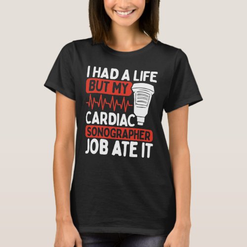 Cardiac Sonographer Heart Cardiac Nurse Hospital T_Shirt