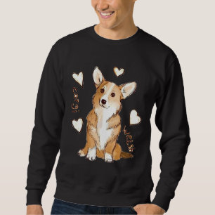 Cardigan Welsh Corgi Cute Cardigan Welsh Corgi Sweatshirt