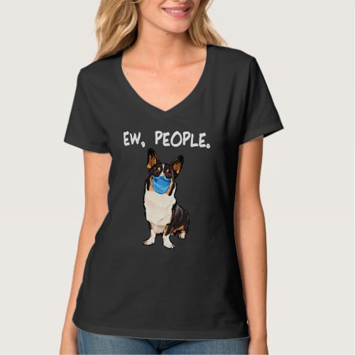 Cardigan Welsh Corgi Ew People Dog Wearing Face Ma T_Shirt