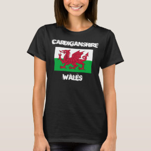 Cardiganshire, Wales with Welsh flag T-Shirt
