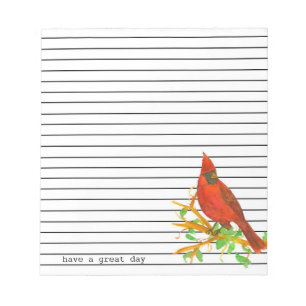 Cardinal Bird Have A Great Day Lined Notepad