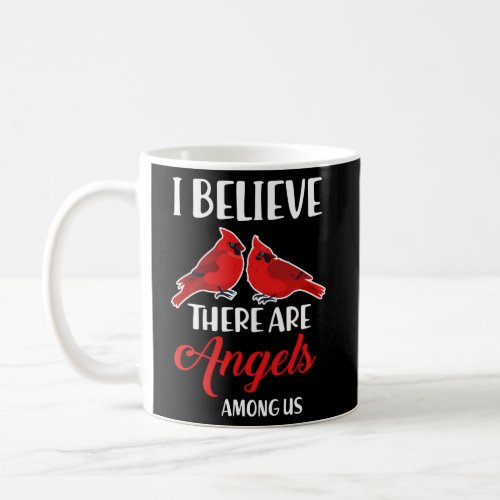 Cardinal Bird I Believe There Are Angels Among_Us Coffee Mug