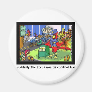 Cardinal Law Funny Law Cartoon Gifts & Collectible Magnet