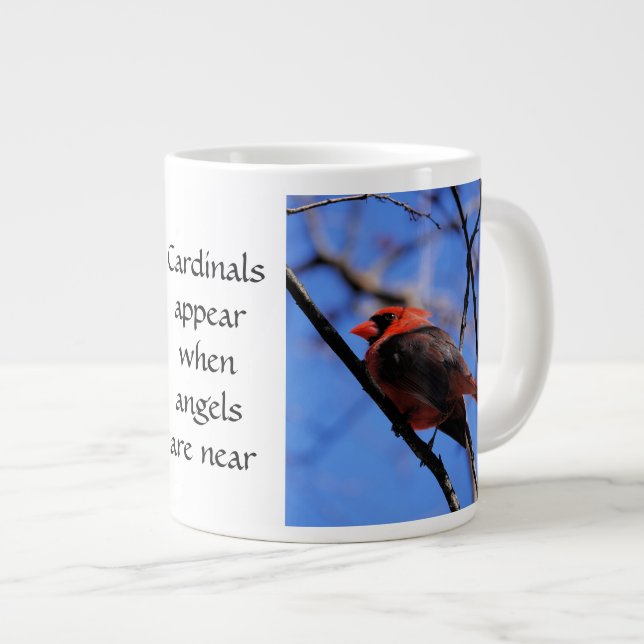Cardinal Photo & Quote: Angels are near! Giant Coffee Mug (Front Right)