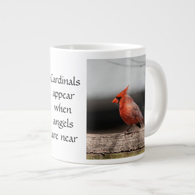 Cardinal Photos & Quote: Angels are near!  Giant Coffee Mug (Front Right)