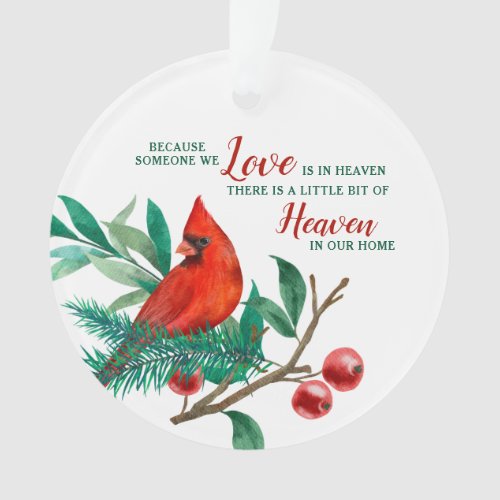 Cardinal Remembrance Heaven Poem Photo Memorial Ornament - Honor your loved one this Christmas with a custom photo memorial cardinal ornament. This unique christmas memorial ornament is the perfect keepsake to pay tribute to your loved ones.
Quote " Because someone we Love is in heaven, there is a little bit of Heaven in our home."
Customize with favorite loved one's photos, name and dates. Personalize with names, wonderful tribute to dad, mom, grandparents, aunts uncles, sisters and you can include family pets or a beloved dog.
 COPYRIGHT © 2020 Judy Burrows, Black Dog Art - All Rights Reserved. Cardinal Remembrance Heaven Poem Photo Memorial Ornament