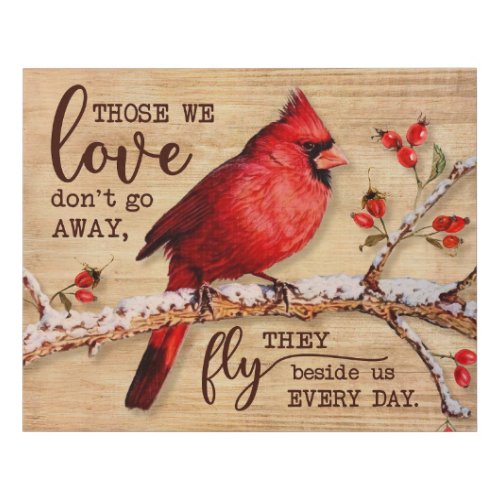 Cardinal Those We Love Dont Go Away Bereavement  Faux Canvas Print