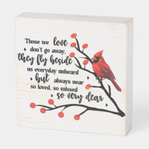Cardinal/Those We Love Don't Go Away Wooden Box Sign