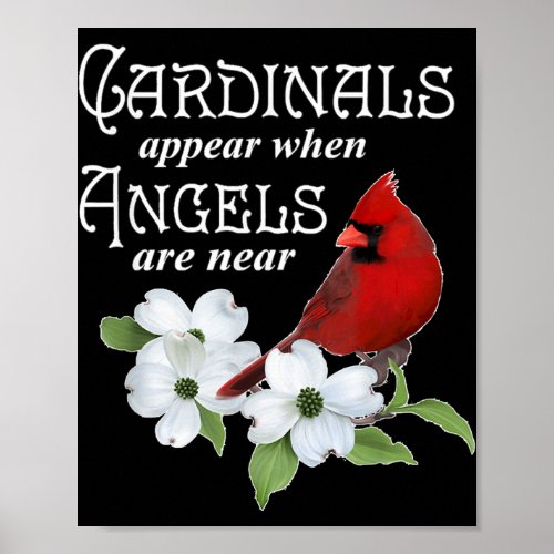 Cardinals Appear When Angels Are Near Bird Lover G Poster