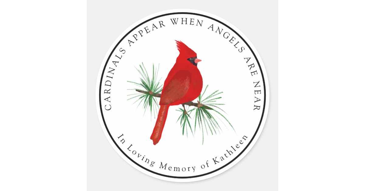 Cardinals Appear When Angels Are Near Classic Round Sticker | Zazzle