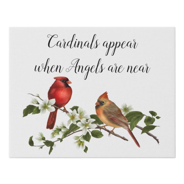 Cardinals Appear When Angels are Near Faux Canvas Print (Front)