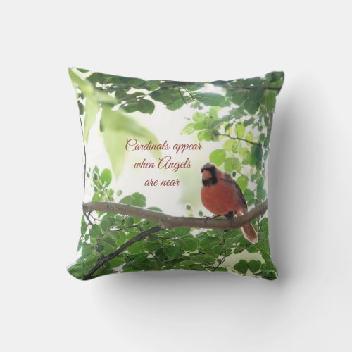 Cardinals appear when angels are near green back throw pillow
