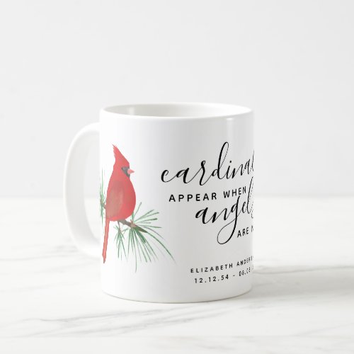 Cardinals Appear When Angels are Near Name Coffee Mug