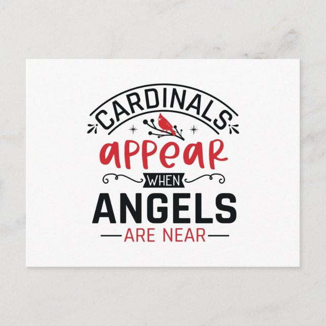 Cardinals Appear When Angels Are Near Postcard (Front)