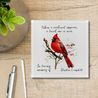 Cardinals Appear When Loved One Is Near Keepsake Paperweight