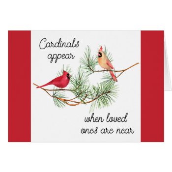 Cardinals Appear When Loved Ones Are Near by dbvisualarts at Zazzle