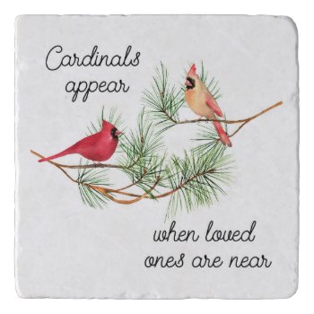 Cardinals Appear When Loved Ones Are Near  Trivet by dbvisualarts at Zazzle