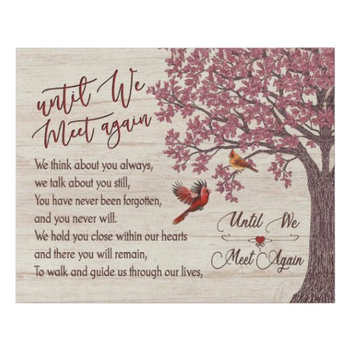 Cardinals Until We Meet Again Memorial Gifts Faux Canvas Print