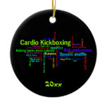 Cardio Kickboxing Word Cloud Ceramic Ornament Cardio Kickboxing Word Cloud Ceramic Ornament