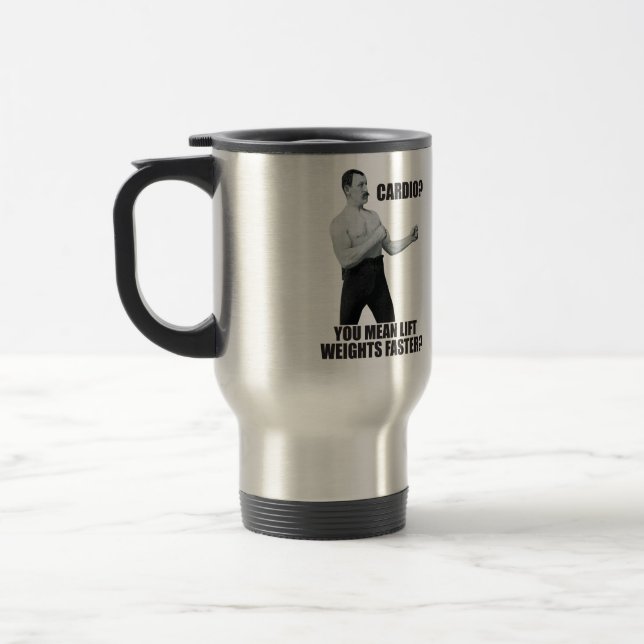 Cardio - Lift Weights Faster - Overly Manly Man Travel Mug (Left)