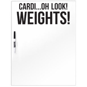 Cardio vs Weights - Funny Novelty Gym Workout Dry-Erase Board