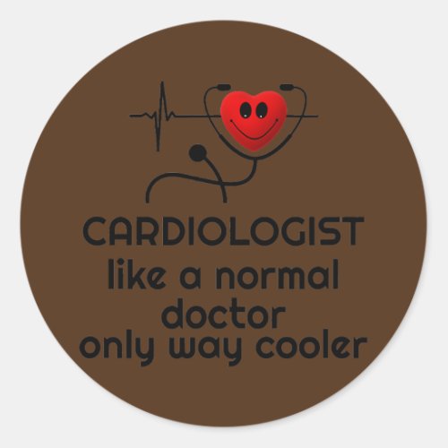 Cardiologist cool doctor Funny heart surgeon Classic Round Sticker
