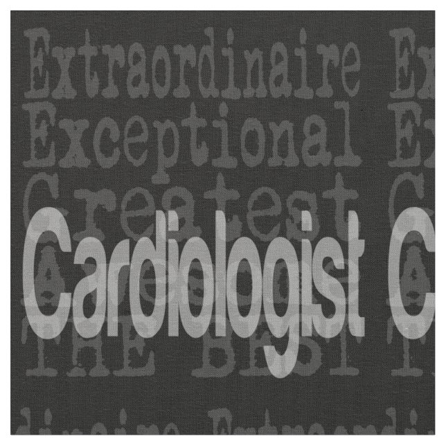Cardiologist Extraordinaire Fabric (Close Up)