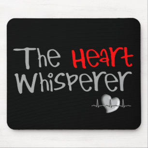 Cardiologist Gifts "The Heart Whisperer" Mouse Pad