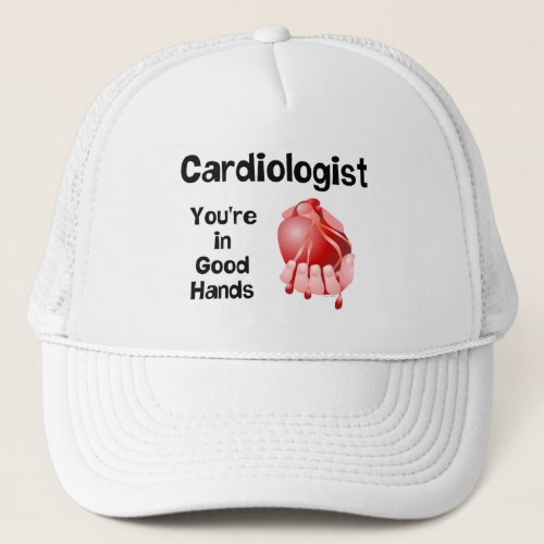 Cardiologist Good Hands  Trucker Hat