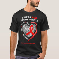 Cardiologist Rn Nurses I Wear Red Heart Disease Aw T-Shirt
