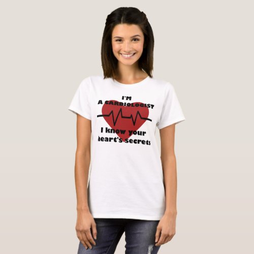 Cardiologist with big heart for you T_Shirt